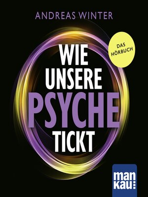 cover image of Wie unsere Psyche tickt